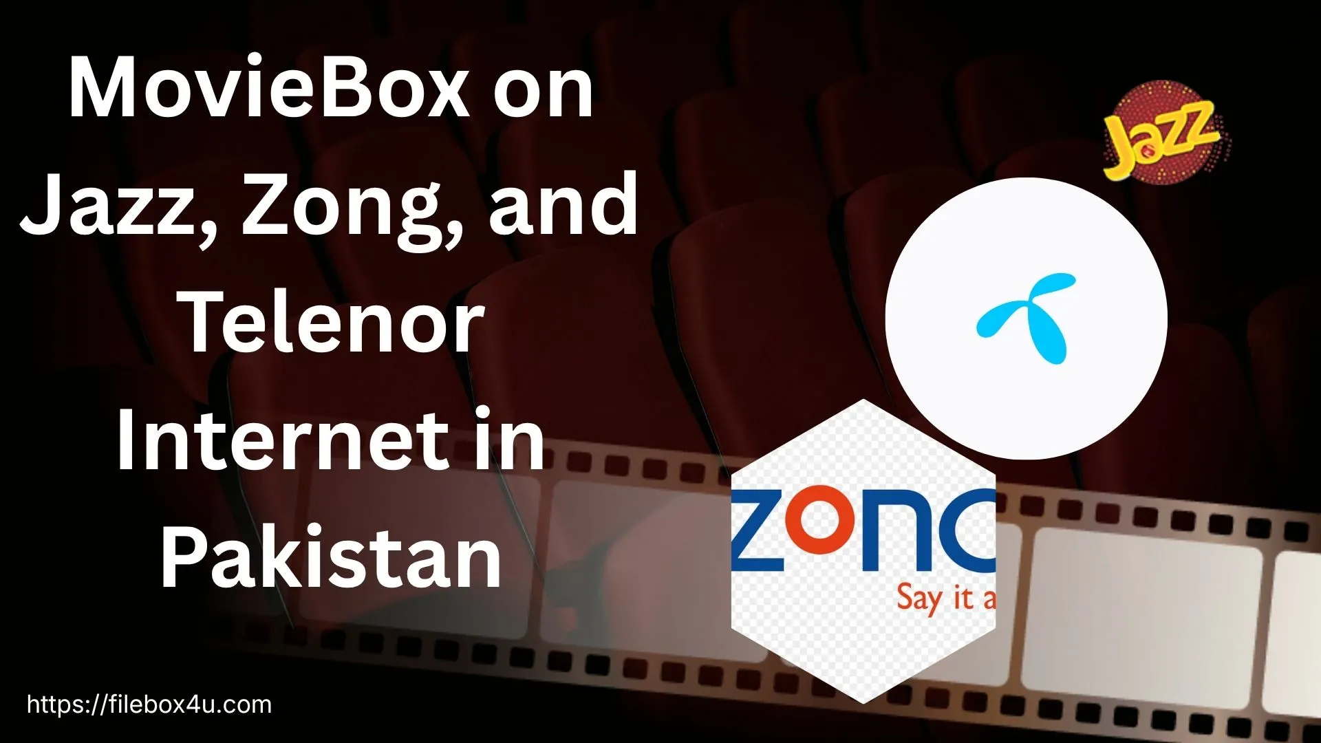 How to Use MovieBox on Jazz, Zong, and Telenor Internet in Pakistan 1 MovieBox on Jazz, Zong or Telenor