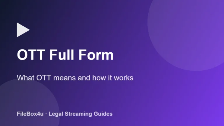 OTT Full Form: What OTT Means and the Best OTT Apps in India and Pakistan 7 OTT full form