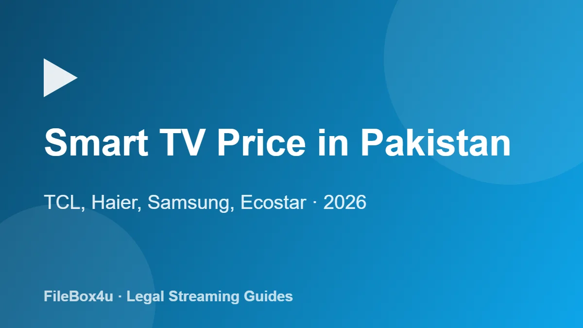 Smart TV Price in Pakistan 2026: TCL, Haier, Samsung and Ecostar by Size 1 Smart TV price in Pakistan