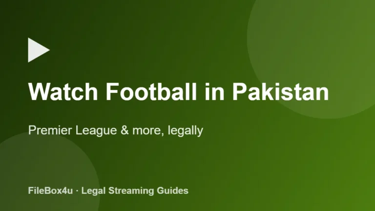 How to Watch Football in Pakistan Legally: Premier League and More (2026) 3 Watch football in Pakistan